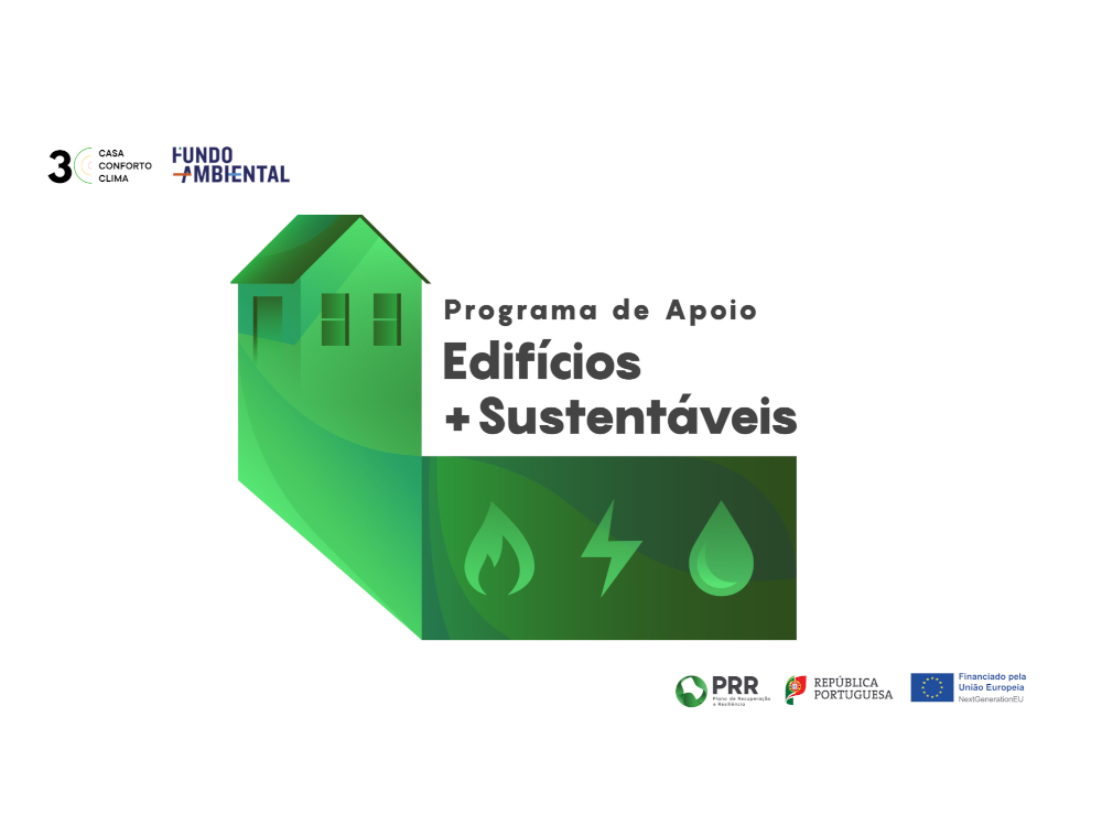 Programa de Apoio a Edifícios Mais Sustentáveis: lançado novo Aviso
